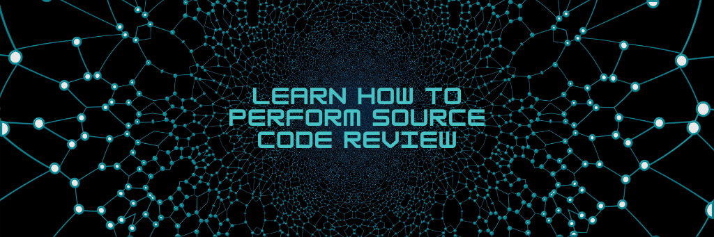 learn how to perform source code review